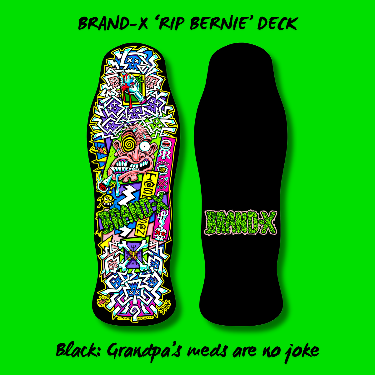 RIP Bernie Limited Edition, HAND-PAINTED Deck 10"x30.25" (PRE-ORDER, MARCH 2027)