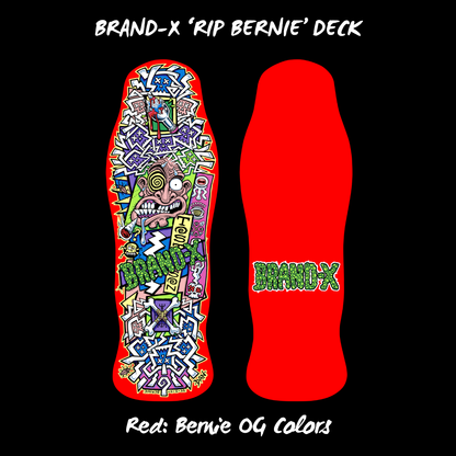 RIP Bernie Limited Edition, HAND-PAINTED Deck 10"x30.25" (PRE-ORDER, MARCH 2027)
